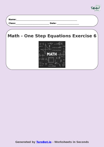 Math - One Step Equations Exercise 6 - Year 7 - Exercise 6
