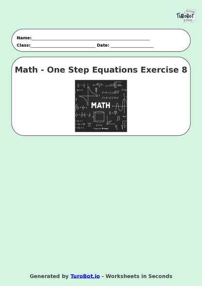 Math - One Step Equations Exercise 8 - Year 7 - Exercise 8