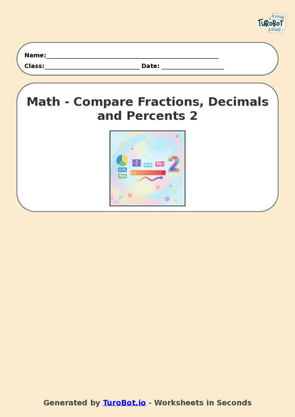 Year 7 Math Worksheet – Compare Fractions, Decimals and Percents 2