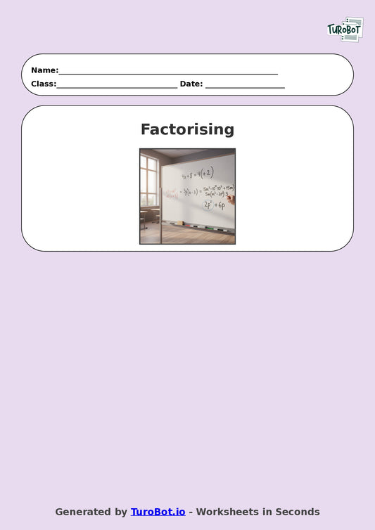 Year 8 Math Worksheet – Factorising Basic Expressions